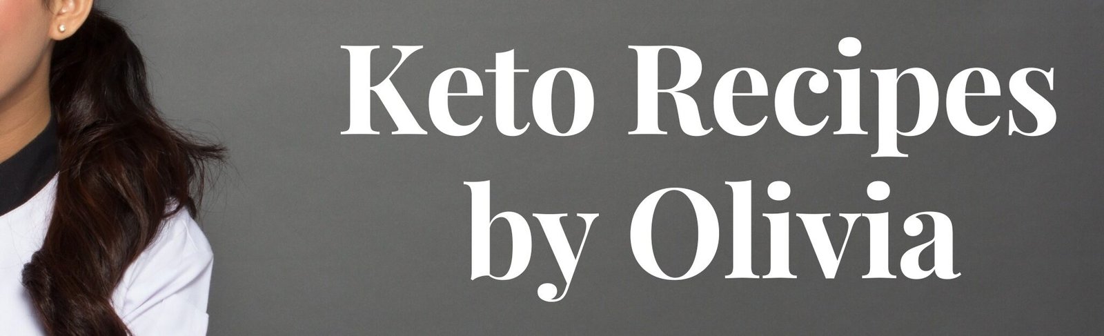 Keto Recipes by Olivia